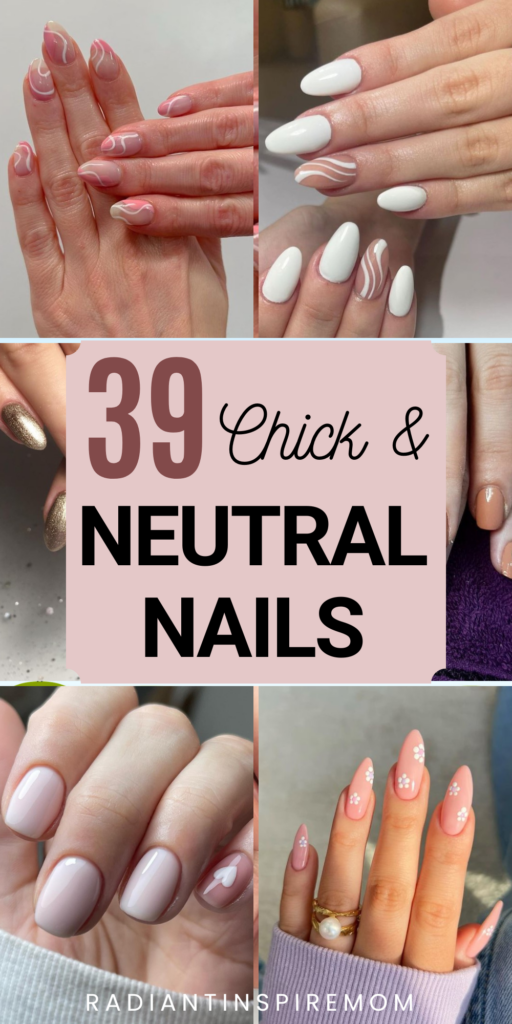 39 chick and neutral nails for your daily trendy and classy look