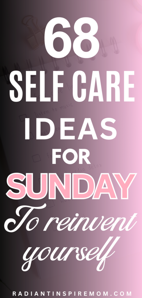 self care ideas for sunday