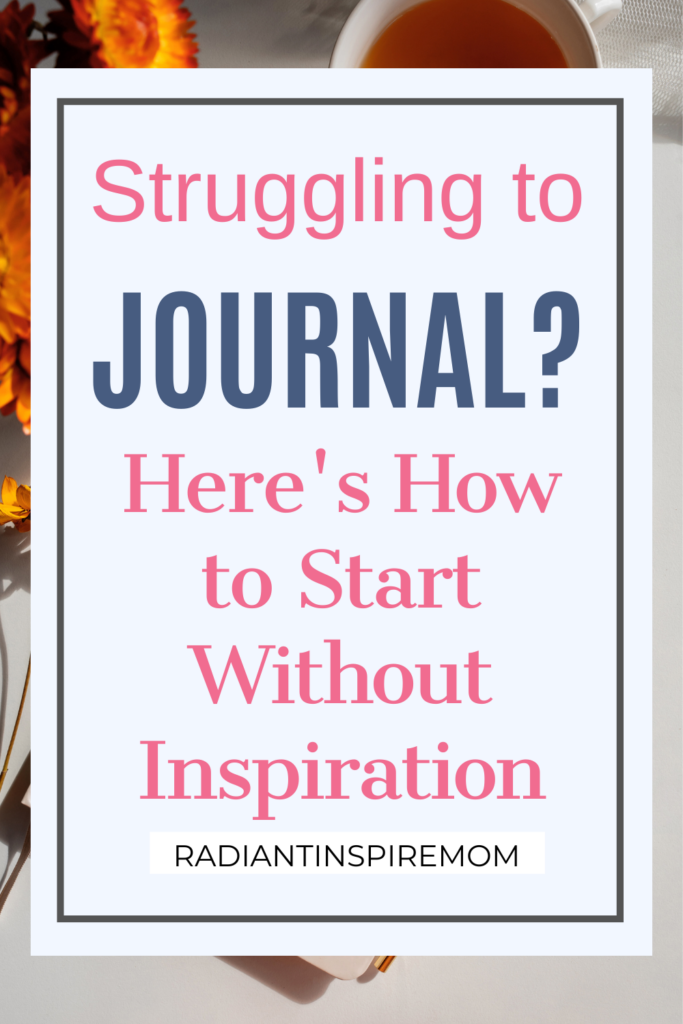 Overcome Writer’s Block: Easy Ways to Start Journaling Now. Tips to start journaling  as a beginner