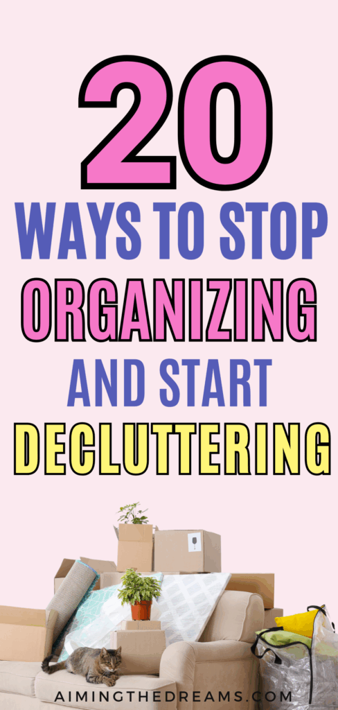 Tired of endlessly organizing but still feeling buried in stuff? Learn how to stop organizing and start decluttering for good. These practical mindset shifts and minimalism tips will help you create lasting change and reclaim your space—no bins or baskets required! Start decluttering today, the smart and simple way